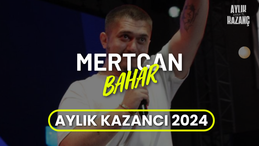 Mertcan Bahar Aylık Kazancı 2024? Kaç Yaşında, Ekibi, Eşi, Boyu, Arabası?