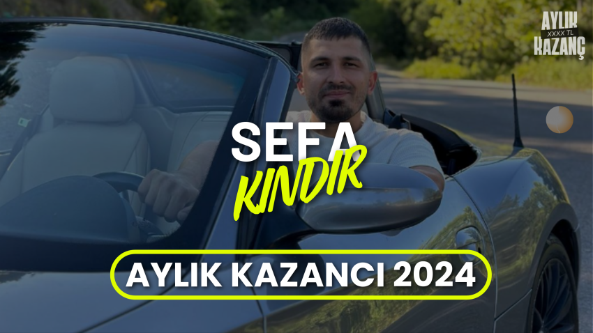 Sefa Kındır Aylık Kazancı 2024? Kaç Yaşında, Telefon Numarası, Arabası, Nereli, Kaç Yaşında?