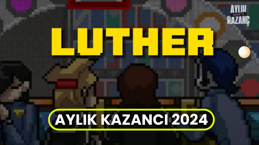 Luther Aylık Kazancı 2024? Kimdir, Kaç Yaşında, Nereli?