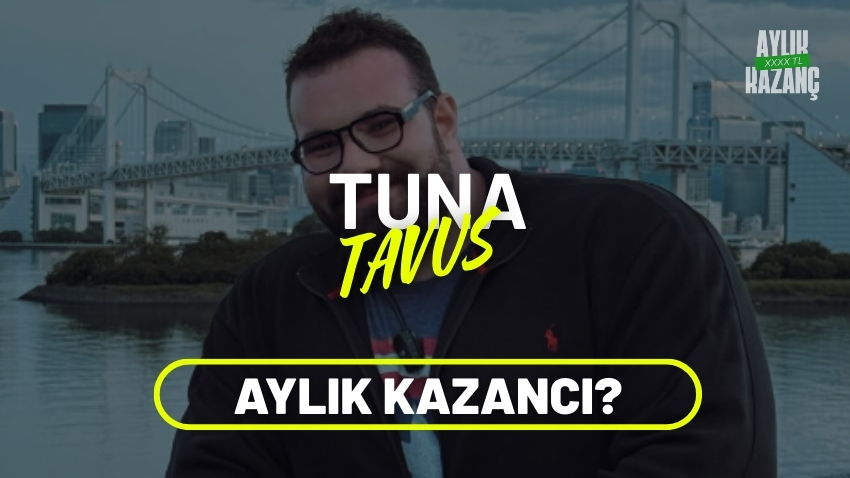 Tuna Tavus Aylık Kazancı 2025? Boyu, Kilosu, Sevgilisi, Babası, Kaç Yaşında, Nereli?