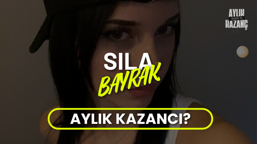 Sıla Bayrak Aylık Kazancı 2024? Sevgilisi, Nereli, Kaç Yaşında, Eski Hali, Boyu ve Kilosu?