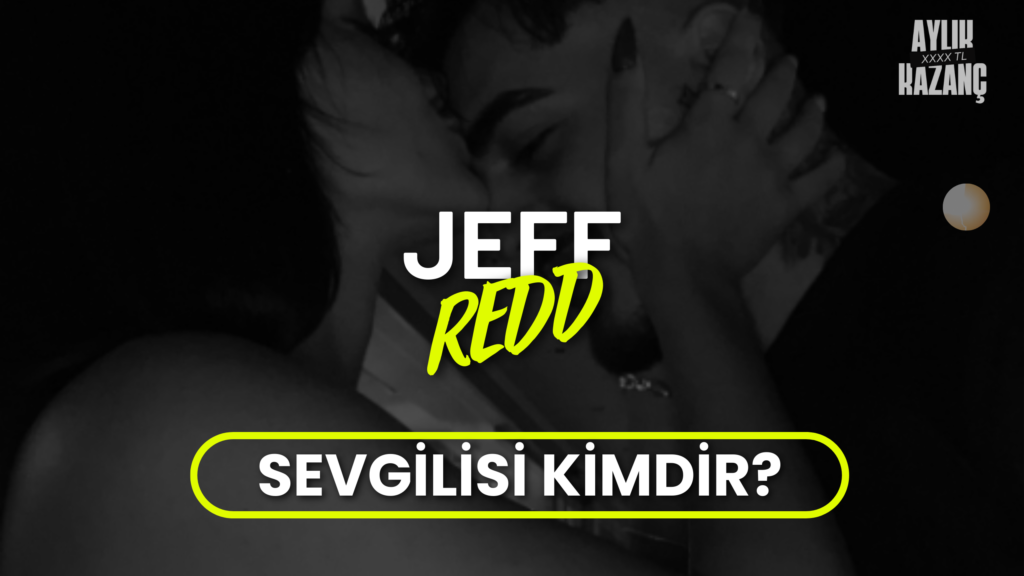 jeff redd aylık kazancı