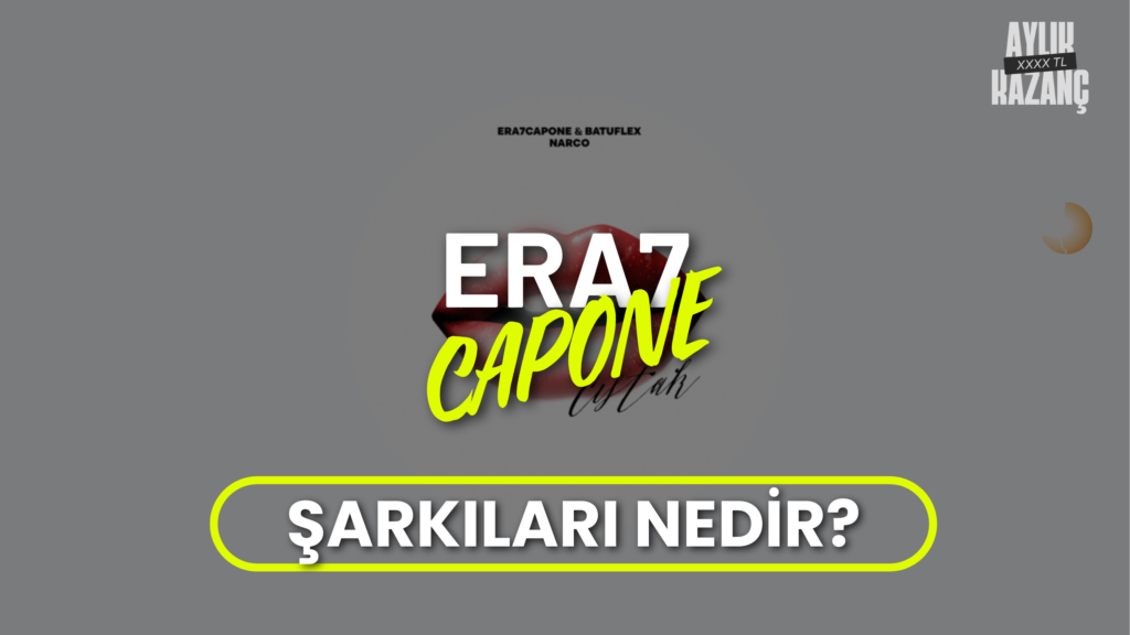 era7capone aylık kazancı