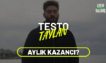 testo taylan aylık kazancı