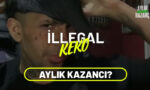 illegal keko aylık kazancı