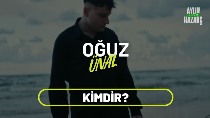 oğuz ünal aylık kazancı