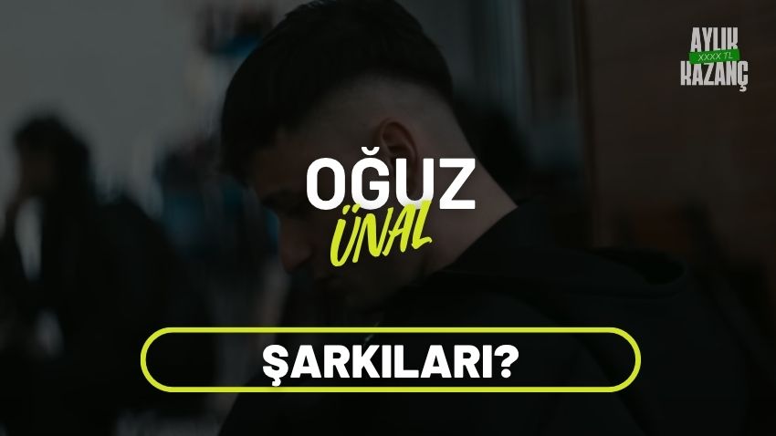 oğuz ünal aylık kazancı